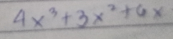 4x^3+3x^2+6x