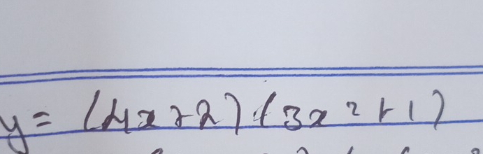 y=(4x+2)(3x^2+1)