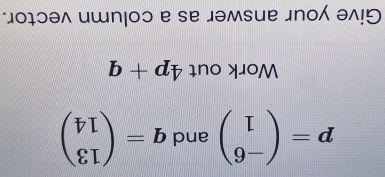 J0ɪɔə^ ишп|οɔ е sе jəмsuе 」по э^!り
b+dp Ino xoM
beginpmatrix Vbeginbmatrix gamma Iendarray endpmatrix =b pue beginpmatrix U 9-endpmatrix =d