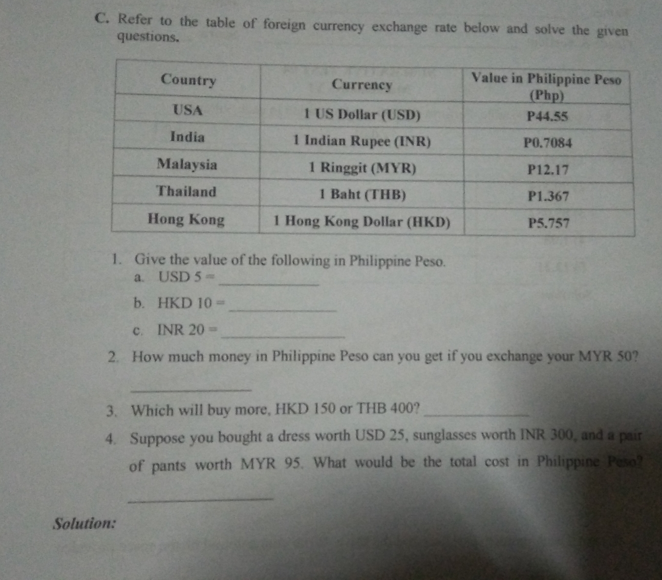 Solved: Refer to the table of foreign currency exchange rate below and  solve the given questions. [Business]