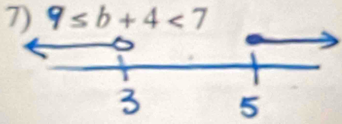 9≤ b+4<7</tex> 
5