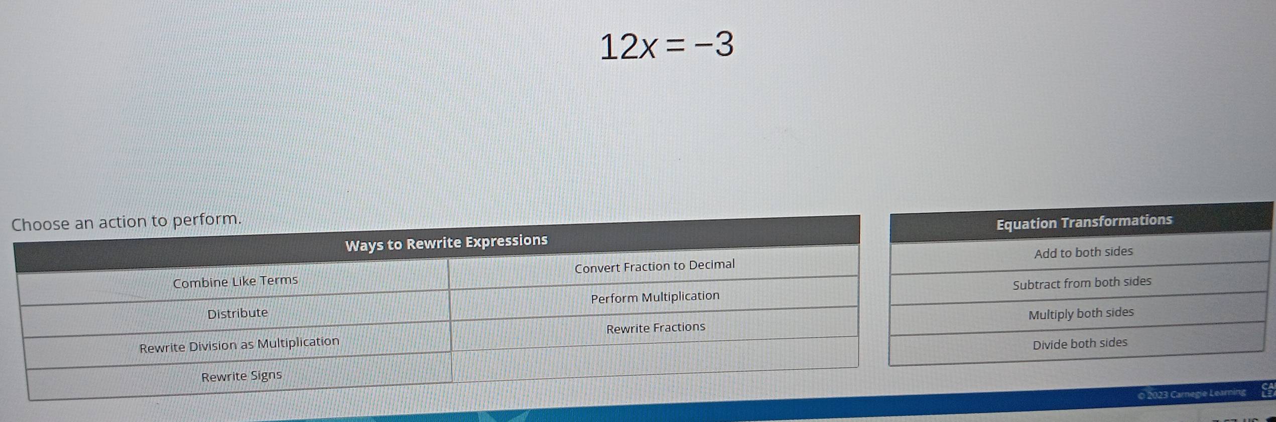 12x=-3
O 2023 Carnegie Learning