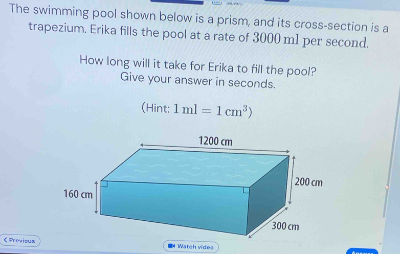 Solved: The swimming pool shown below is a prism, and its cross-section ...
