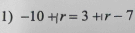 -10+|r=3+|r-7