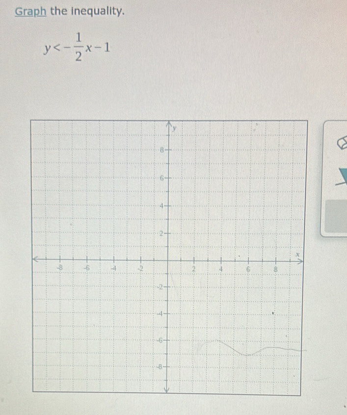 Graph the inequality.
y<- 1/2 x-1