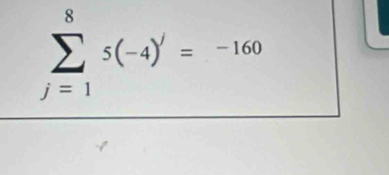 sumlimits _(j=1)^85(-4)'=-160