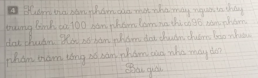 shem te san pham dàa mot who may nqus to thay
lung Binh a¿ 100 sàn pham làmna thicogó nàn phom
dat chuán Bloi só bàn wham dat chuán ǒhuóm boo nhuèw
whom hām tōng so bàm Mhòm aào, who may do?
QBàu quòu