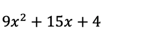 9x^2+15x+4