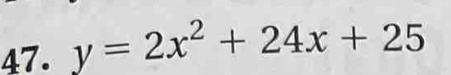 y=2x^2+24x+25