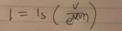 1=1s( v/e^(N/n) )