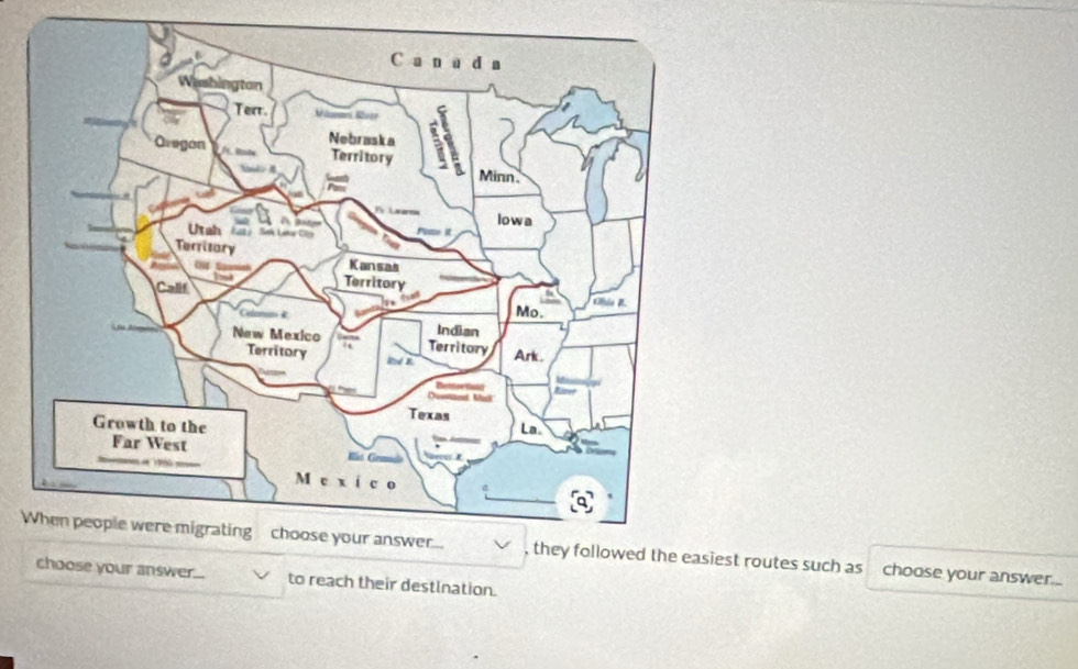 West routes such as choose your answer... 
hoose your answer... to reach their destlnation.