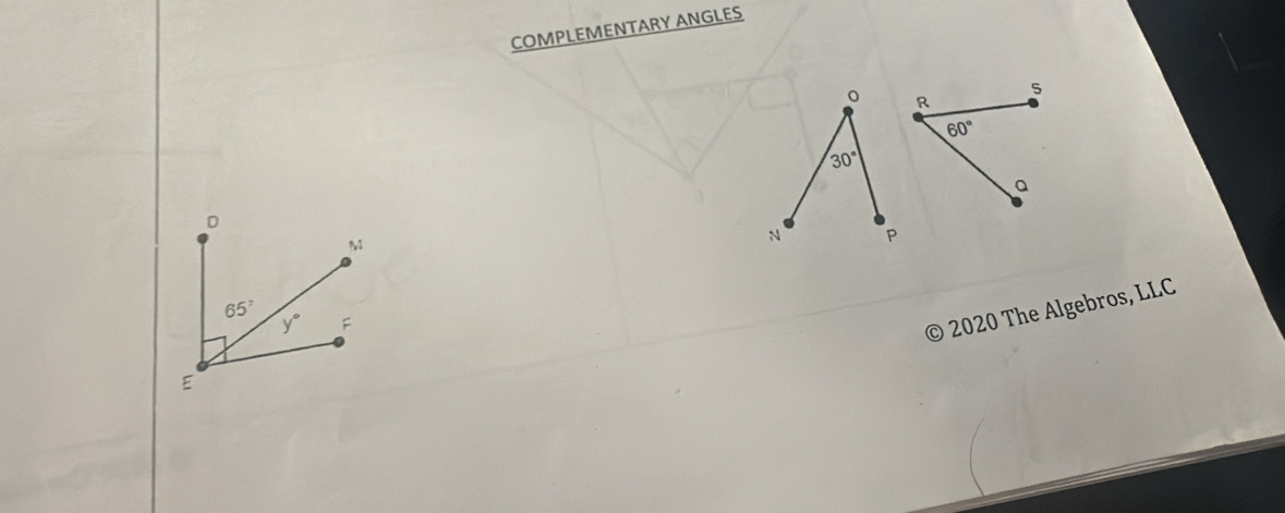 COMPLEMENTARY ANGLES
© 2020 The Algebros, LLC