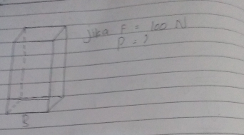 F=100N
Jika P=?