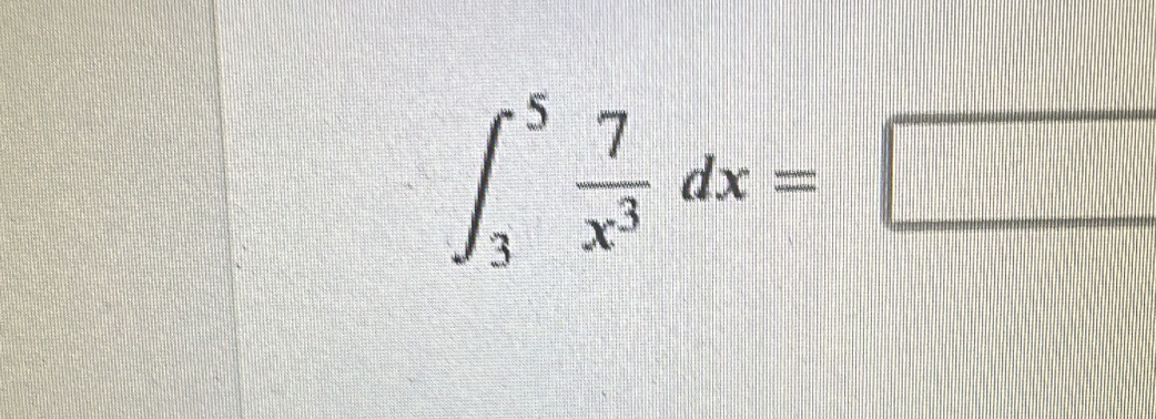 ∈t _3^(5frac 7)x^3dx=□