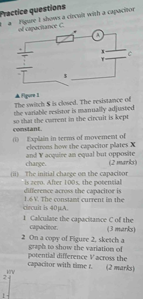 Solved: Practice questions a Figure 1 shows a circuit with a capacitor ...