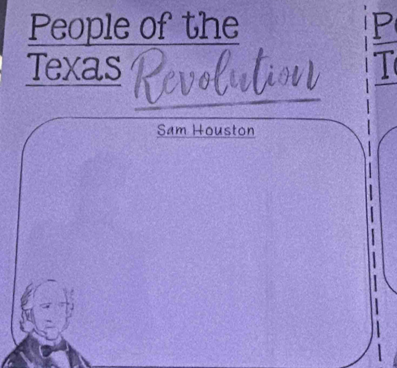 People of the 
Texas 
Sam Houston