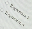 Regression 2 
Regression 4