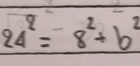 24^2=8^2+b^2