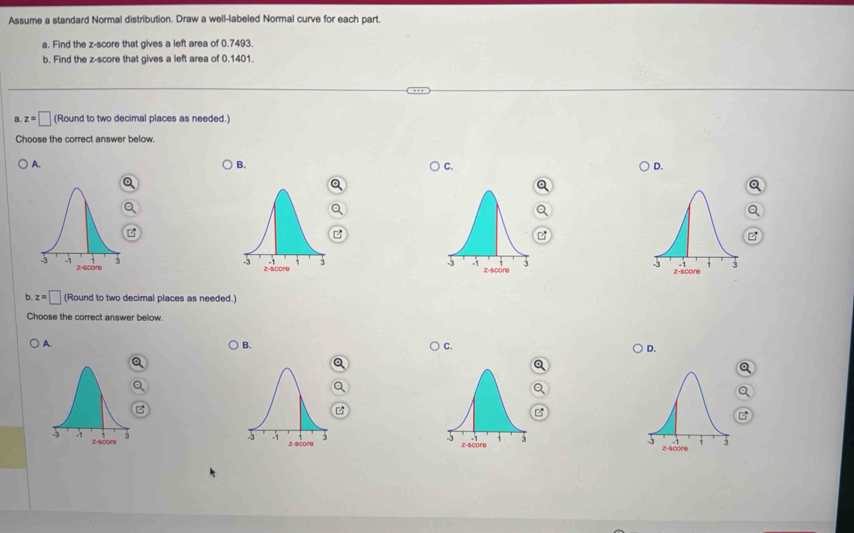 Solved: Assume a standard Normal distribution. Draw a well-labeled ...
