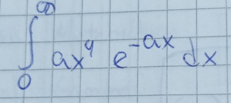 ∈t _0^((∈fty)ax^4)e^(-ax)dx