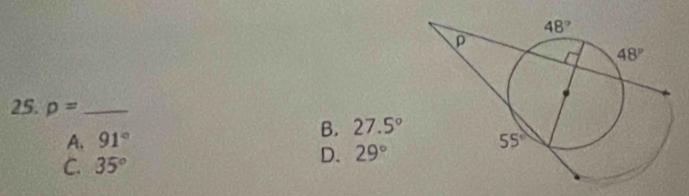 p= _
A. 91° B. 27.5°
C. 35°
D. 29°