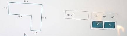 116a^2 ft ft^2 ft^3
×