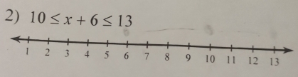 10≤ x+6≤ 13