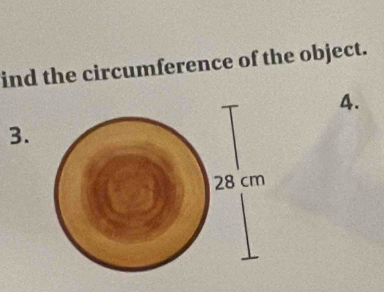 ind the circumference of the object. 
4. 
3.