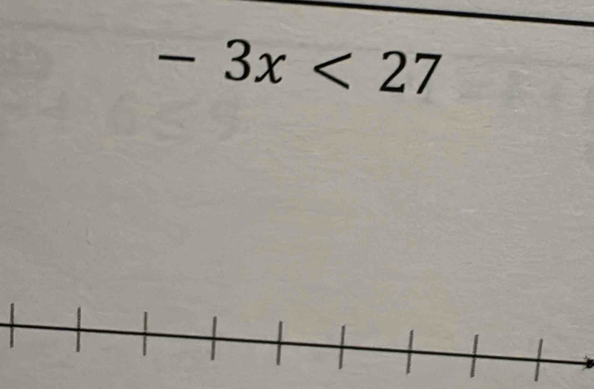 -3x<27</tex>