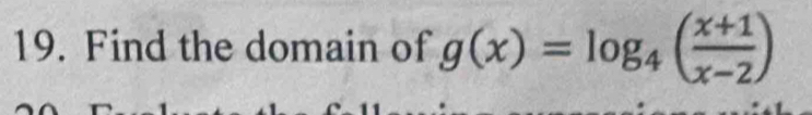 Find the domain of g(x)=log _4( (x+1)/x-2 )