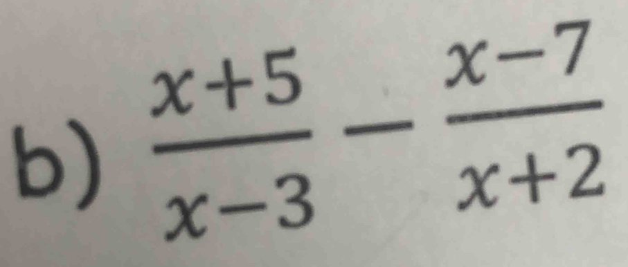  (x+5)/x-3 - (x-7)/x+2 