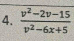  (v^2-2v-15)/v^2-6x+5 