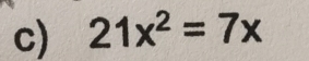 21x^2=7x