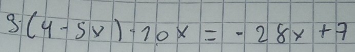 9(4-5y)-10x=-28x+7