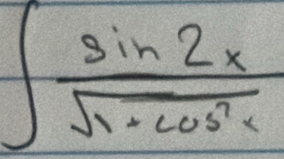 ∈t  sin 2x/sqrt(1+cos^7x) 