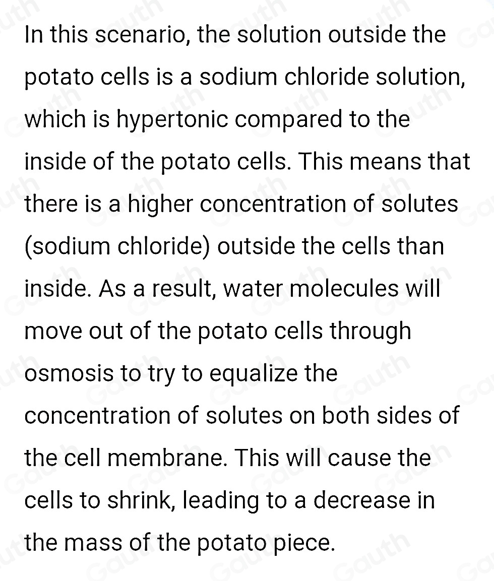 Solved: A piece of potato is placed in a cup and is completely ...