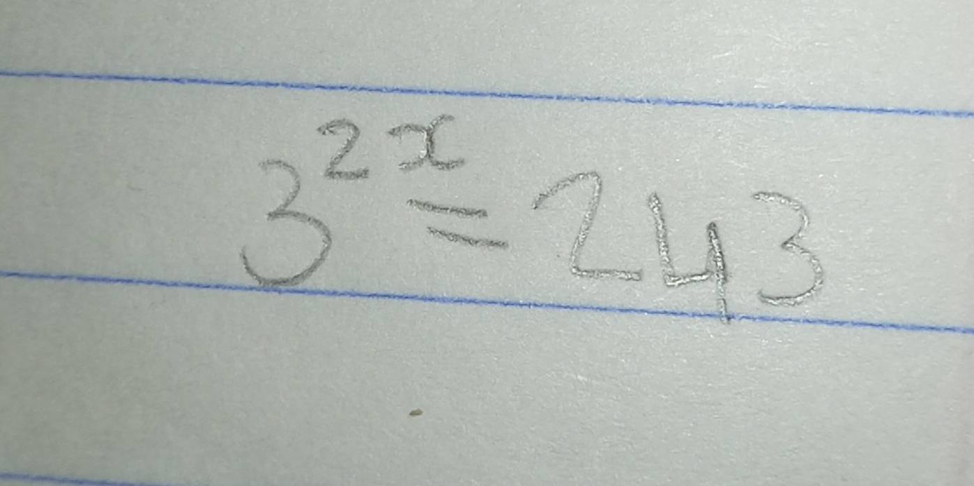 3^(2x)=243