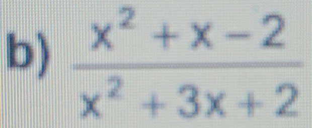  (x^2+x-2)/x^2+3x+2 