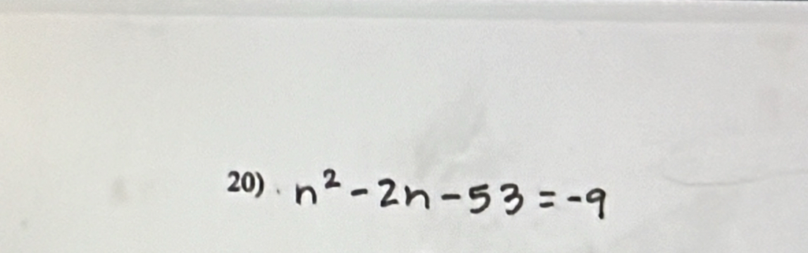 n^2-2n-53=-9