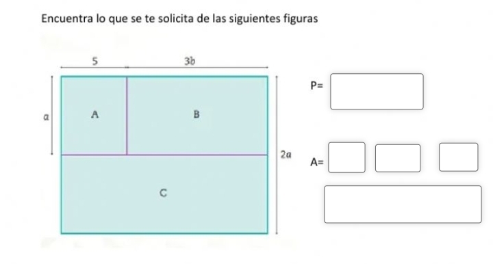 Encuentra lo que se te solicita de las siguientes figuras
P=
A=