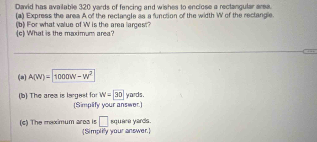 Solved: David has available 320 yards of fencing and wishes to enclose ...