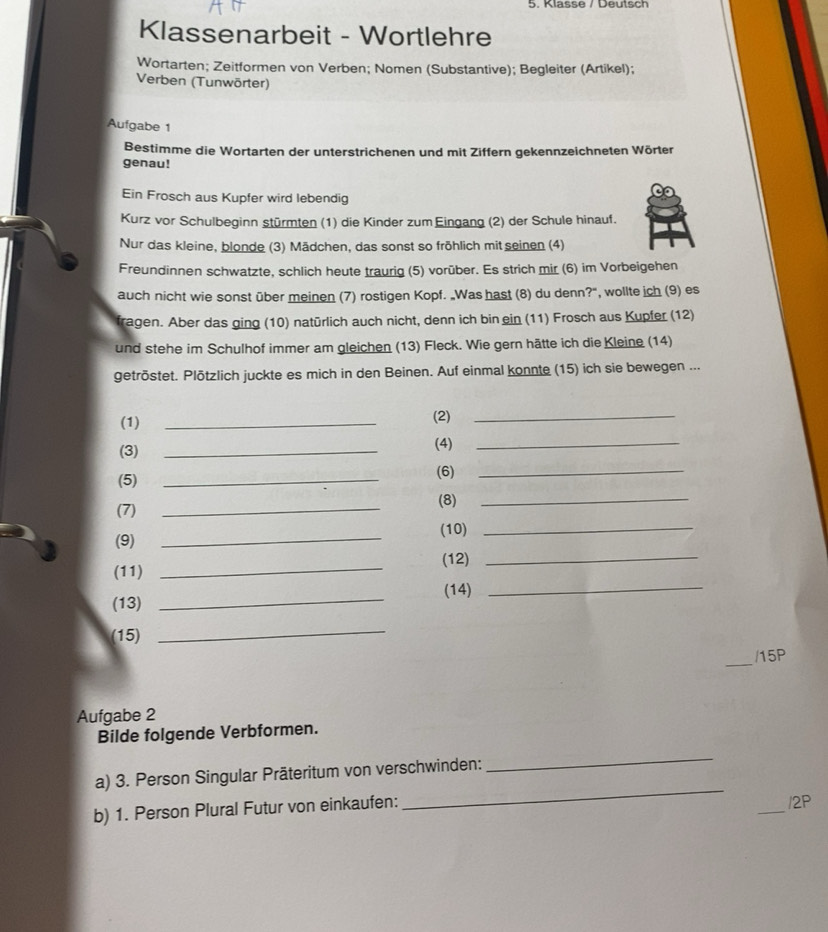 Gelöst:Klasse / Deutsch Klassenarbeit - Wortlehre Wortarten; Zeitformen