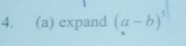 expand (a-b)^5