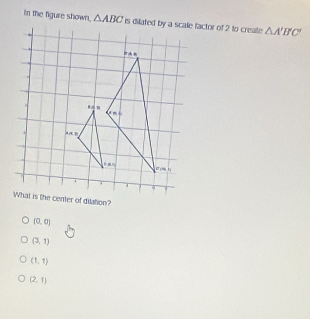 In the figure shown, △ ABC △ A'B'C'
(0,0)
(3,1)
(1,1)
(2,1)