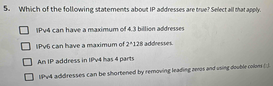 Solved: Which of the following statements about IP addresses are true ...