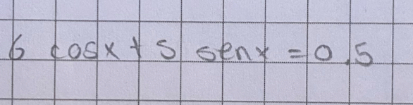 6cos x+5sin x=0.5