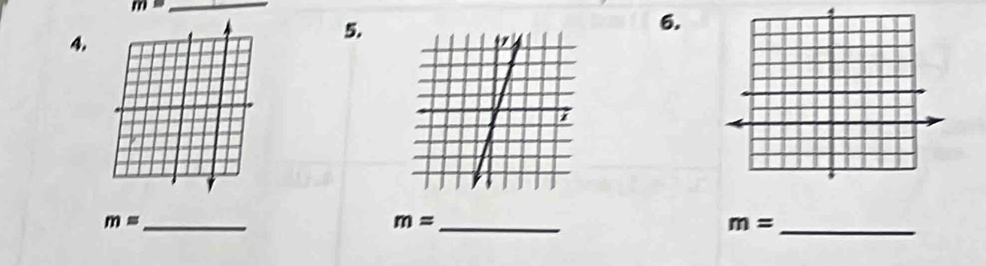 m=
4. 
5. 
6.
m= _ 
_ m=
m= _