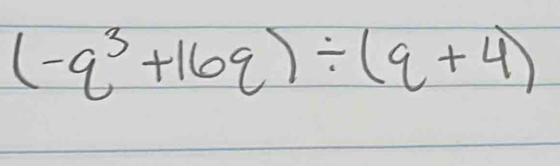 (-q^3+16q)/ (q+