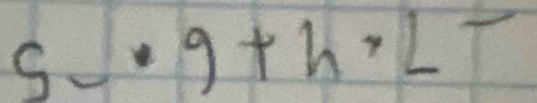 5-· 9+h-L x=12