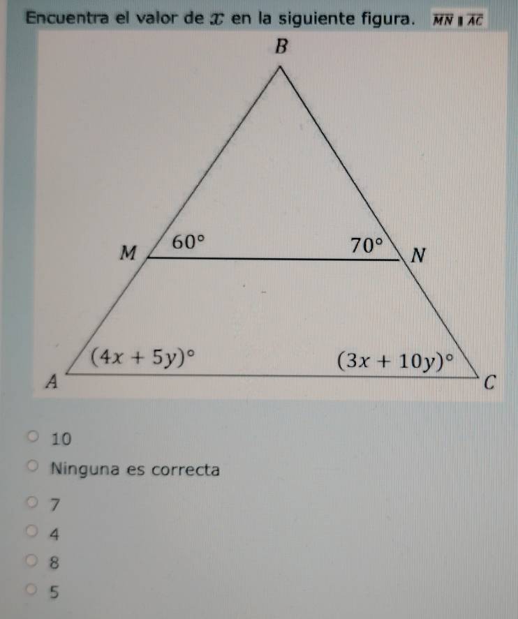 10
Ninguna es correcta
7
4
8
5